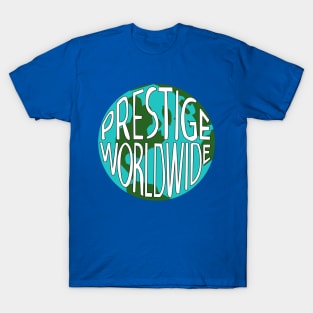 Prestige Worldwide T-Shirt